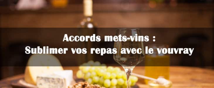 accords mets vouvray